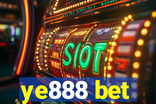ye888 bet